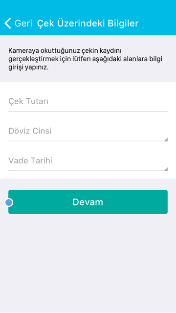 Mobil Uygulama İşlemleri Üye Olmadan Çek Kayıt İşlemi Adım 1