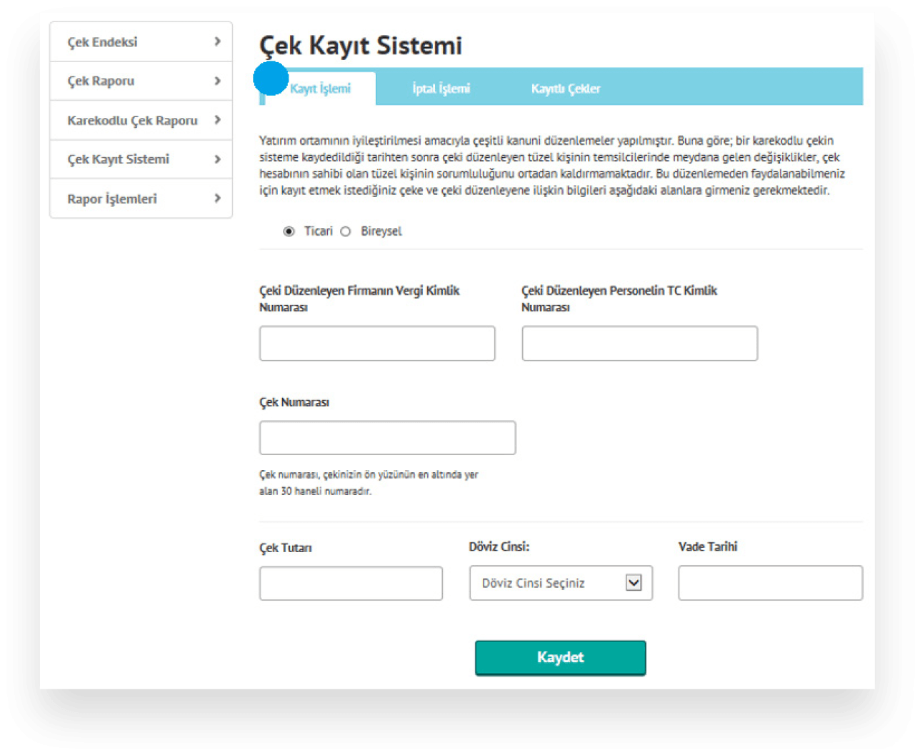 Web Sitesi İşlemleri Üye Kullanımı Çek Kayıt İşlemi