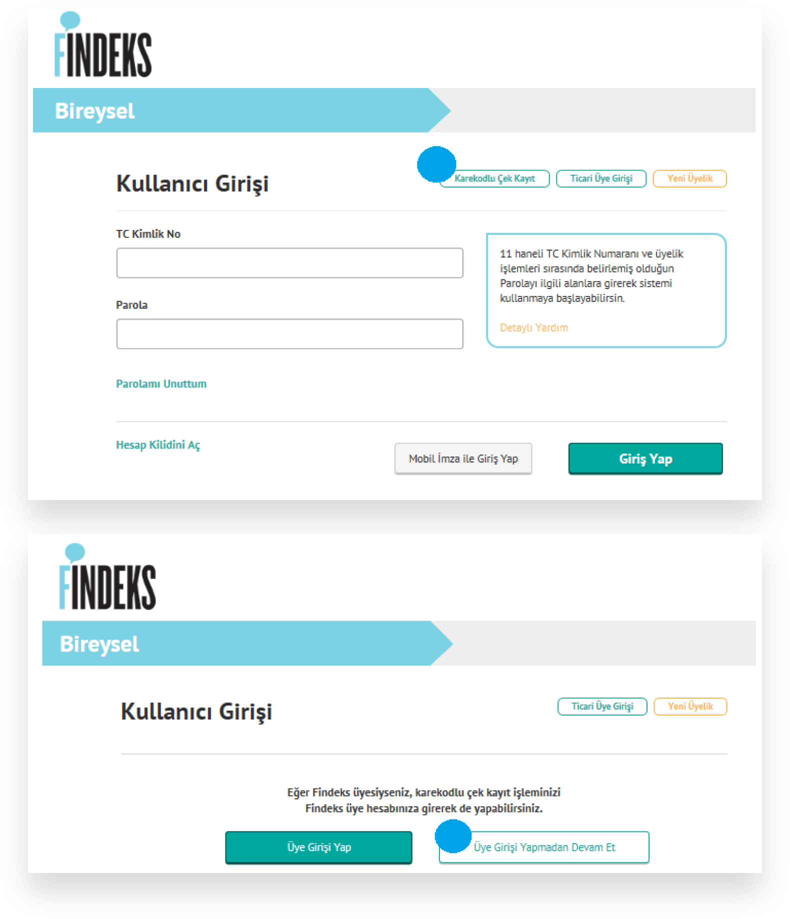 Web Sitesi İşlemleri Üye Olmadan Kullanımı Sisteme Giriş Adım 1