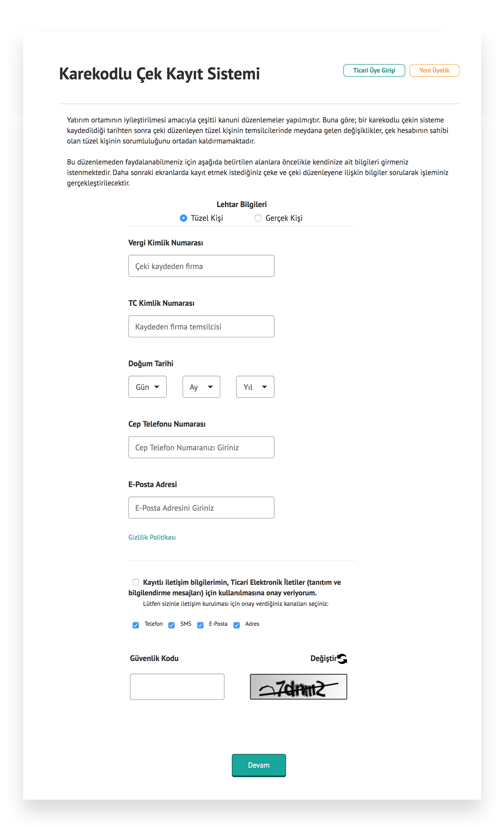 Web Sitesi İşlemleri Üye Olmadan Kullanımı Sisteme Giriş Adım 2